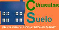 Qué va a hacer el Defensor del Pueblo Andaluz tras la Sentencia del Tribunal Supremo sobre cláusulas suelo