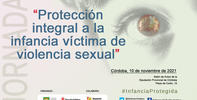 Jornada: Protección integral a la Infancia víctima de violencia sexual