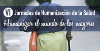 VI Jornada de Humanización de la Salud. Hospital Virgen del Rocío