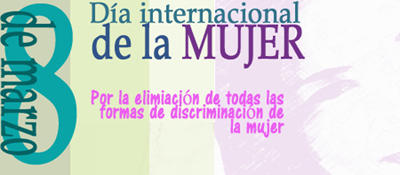 DIA INTERNACIONAL DE LA MUJER. Reiteramos la necesidad de incorporar la dimensión de la igualdad de género en las políticas públicas