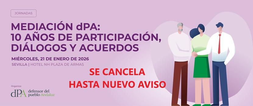 Jornada "MEDIACIÓN dPA: 10 años de participación, diálogo y acuerdos"